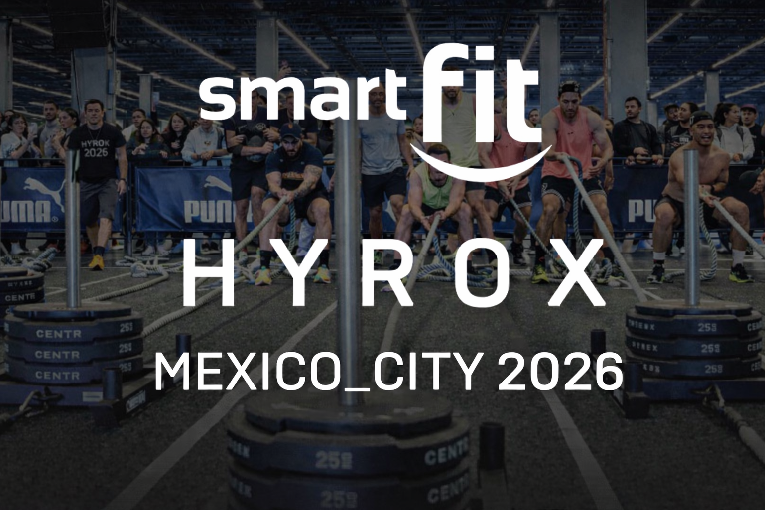 Smart Fit HYROX CDMX | Season 26/27